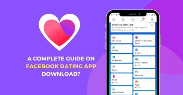 The Facebook Dating App Download 💖- A Complete Guide to FB Dating App Download 2024