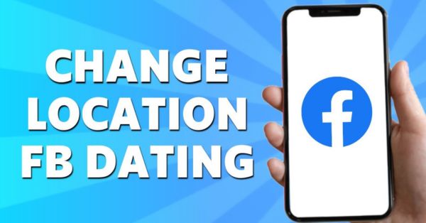 Change Location on Facebook Dating