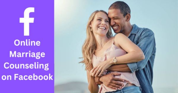 Online Marriage Counseling on Facebook