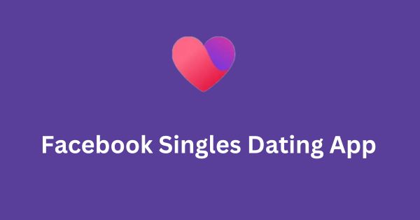 Facebook Singles Dating App