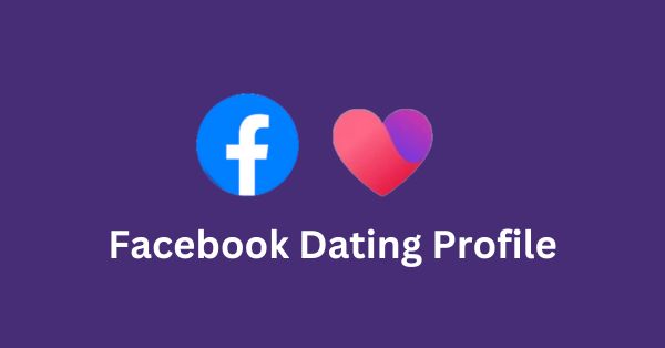Facebook Dating Profile