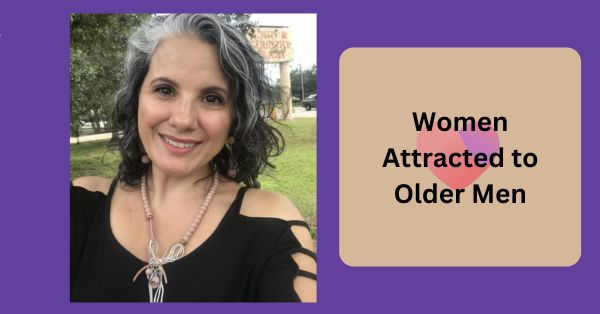 Women Attracted to Older Men